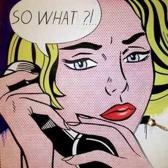 So What? - Roy Lichtenstein